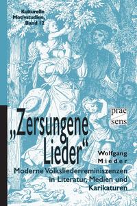 „Zersungene Lieder“