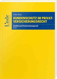 Kundenschutz im Privatversicherungsrecht