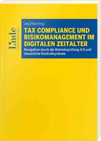 Tax Compliance und Risikomanagement im digitalen Zeitalter