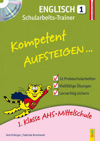 Kompetent Aufsteigen... Englisch, Schularbeits-Trainer, m. Audio-CD. Tl.1