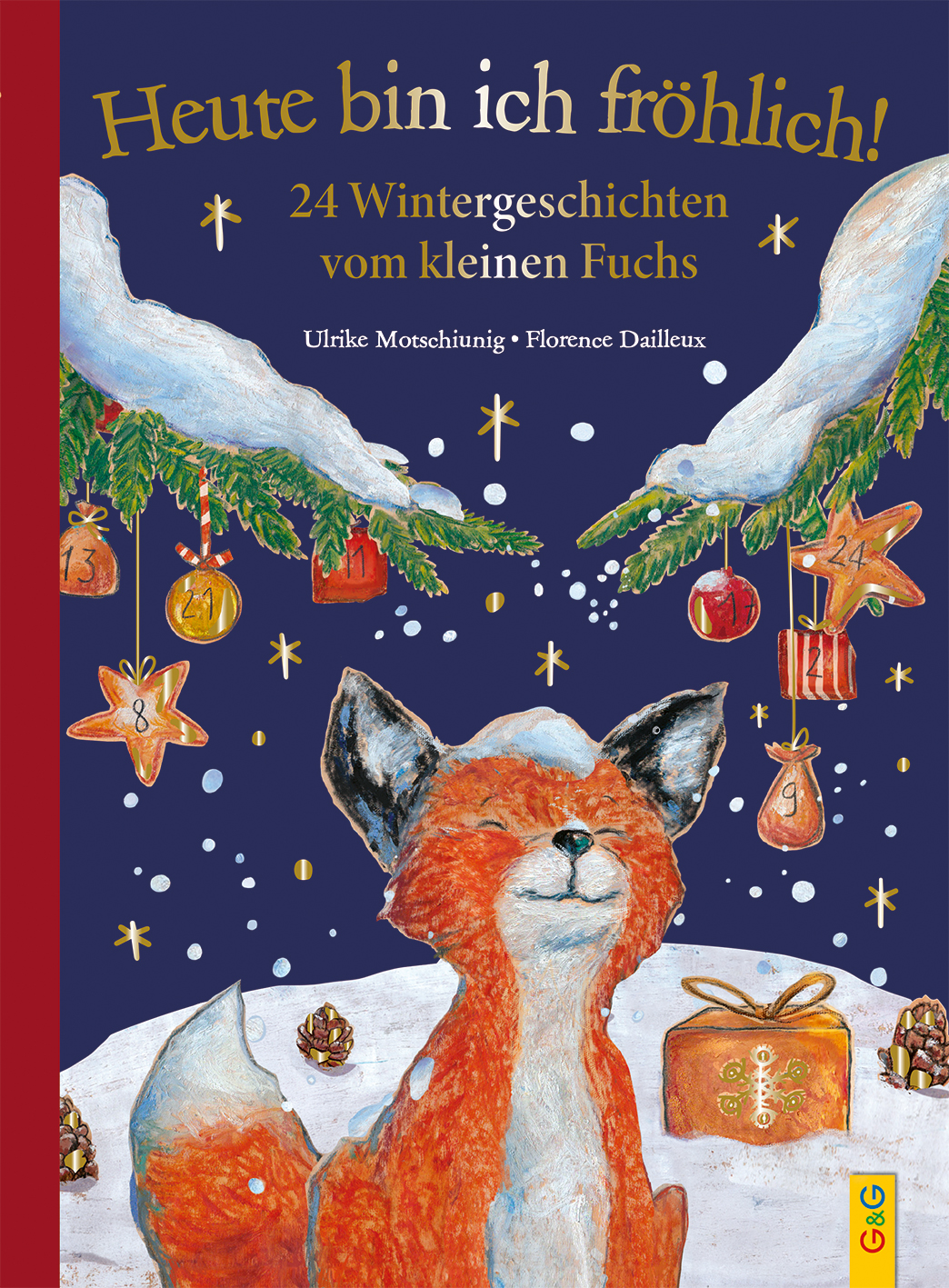 Cover-Abbildung für Heute bin ich fröhlich! 24 Wintergeschichten vom kleinen Fuchs - Geschenkausgabe (Hardcover) (99999---978-3-7074-2712-7)
