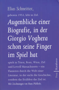 Augenblicke einer Biografie, in der Giorgio Voghera schon seine Finger im Spiel hat