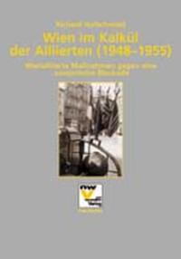 Wien im Kalkül der Alliierten (1948-1955)