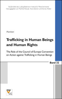 Trafficking in Human Beings and Human Rights