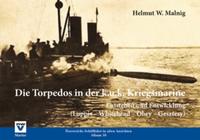 Die Torpedos in der k.u.k. Kriegsmarine