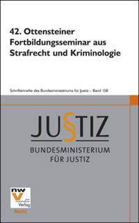 42. Ottensteiner Fortbildungsseminar aus Strafrecht und Kriminologie