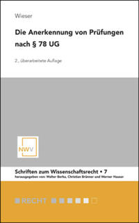 Die Anerkennung von Prüfungen nach § 78 UG