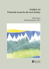 Parks 3.0 - Protected Areas for the Next Society
