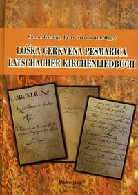 Latschacher Kirchenliedbuch aus dem Jahr 1825 / Loška cerkvena pesmarica iz leta 1825