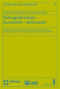 Kulturgüterschutz - Kunstrecht - Kulturrecht