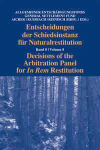 Entscheidungen der Schiedsinstanz für Naturalrestitution