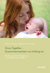 Grow Together - Zusammenwachsen von Anfang an