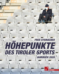 Höhepunkte des Tiroler Sports – Jahrbuch 2020