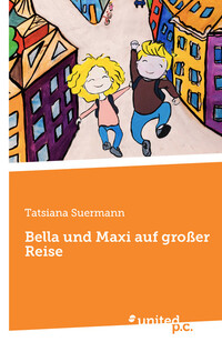 Bella und Maxi auf großer Reise