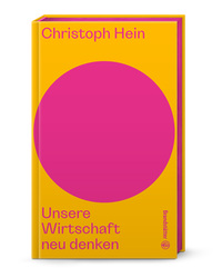 Cover-Abbildung für Unsere Wirtschaft neu denken (Hardcover) (99999---978-3-7106-0912-1)