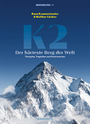 Cover: Hans Kammerlander, Walther L&uuml;cker K2 - der h&auml;rteste Berg der Welt