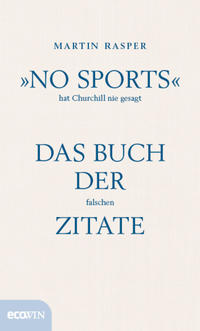 'No Sports' hat Churchill nie gesagt