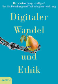 Digitaler Wandel und Ethik