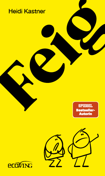 Cover-Abbildung für Feigheit (Hardcover) (99999---978-3-7110-0363-8)
