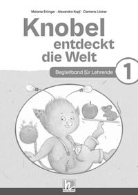 Knobel entdeckt die Welt 1 | Begleitband