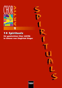 Chor Aktiv 1, 14 Spirituals SATB