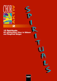 Chor aktiv 2, 13 Spirituals SATB