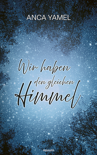 Wir haben den gleichen Himmel