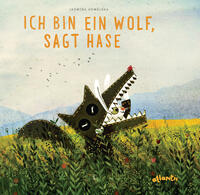 Ich bin ein Wolf, sagt Hase