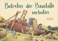 Betreten der Baustelle verboten