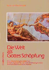 Die Welt als Gottes Schöpfung