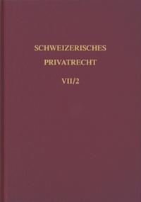 Bd. VII/2: Obligationenrecht. Besondere Vertragsverhältnisse 2. Halbband