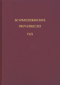 Bd. VI/1: Obligationenrecht. Allgemeiner Teil. Erster Teilband