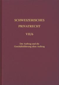 Bd. VII/6: Obligationenrecht. Besondere Vertragsverhältnisse