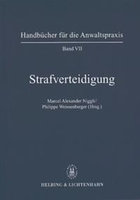 Bd. VII: Strafverteidigung