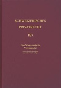 Bd. II/5: Das Schweizerische Vereinsrecht