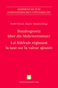 Bundesgesetz über die Mehrwertsteuer (MWSTG)/Loi fédérale régissant la taxe sur la valeur ajoutée (LTVA)