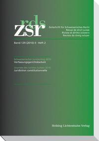 ZSR 2010 II Heft 2 - Schweizerischer Juristentag 2010