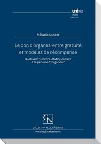 Le don d'organes entre gratuité et modèles de récompense