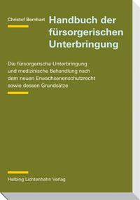 Handbuch der fürsorgerischen Unterbringung