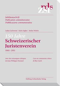 ZSR 2011 II Sonderheft 150 Jahre Juristenverein (1861-2011)