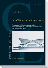 La médiation en droit pénal suisse