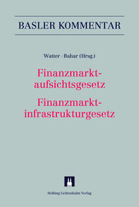 Finanzmarktaufsichtsgesetz/Finanzmarktinfrastrukturgesetz