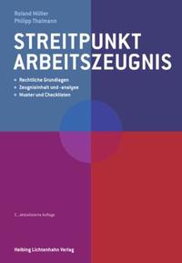 Streitpunkt Arbeitszeugnis