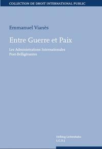 Entre Guerre et Paix: