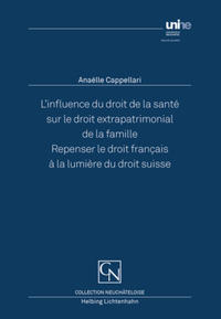 L'influence du droit de la santé sur le droit extrapatrimonial de la famille