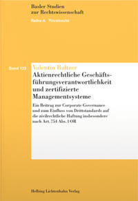 Aktienrechtliche Geschäftsführungsverantwortlichkeit und zertifizierte Managementsysteme