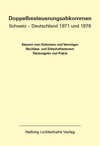 Doppelbesteuerungsabkommen Schweiz - Deutschland 1971 und 1978 EL 53