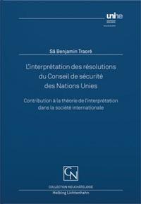 L'interprétation des résolutions du Conseil de sécurité des Nations Unies