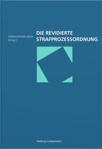 Die revidierte Strafprozessordnung