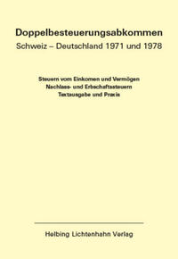 Doppelbesteuerungsabkommen Schweiz – Deutschland 1971 und 1978 EL 60